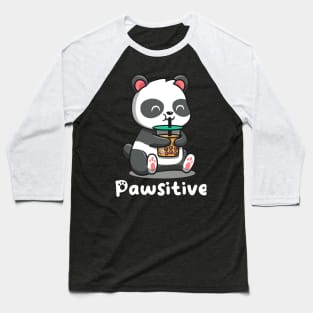 Pawsitive panda positive and cute Baseball T-Shirt